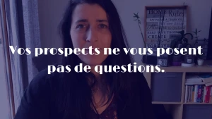 pourquoi vos prospects hésitent avant de vous contacter
