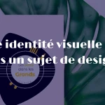 identité visuelle entreprise crédibilité