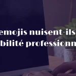 emojis communication professionnelle