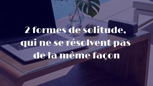 solitude entrepreneur indépendant décisions