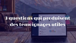 témoignages clients ambassadeurs marque indépendant